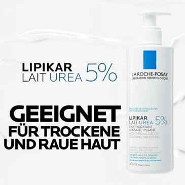 Lipikar Lait Urea 5 % – zeigt Eignung für trockene, beanspruchte Haut mit glättender Wirkung